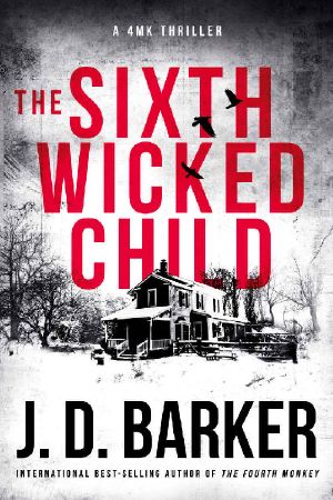 [4MK Thriller 03] • The Sixth Wicked Child